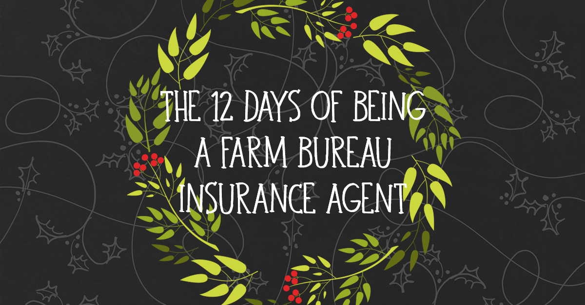 The 12 days of being a Farm Bureau Agent header.