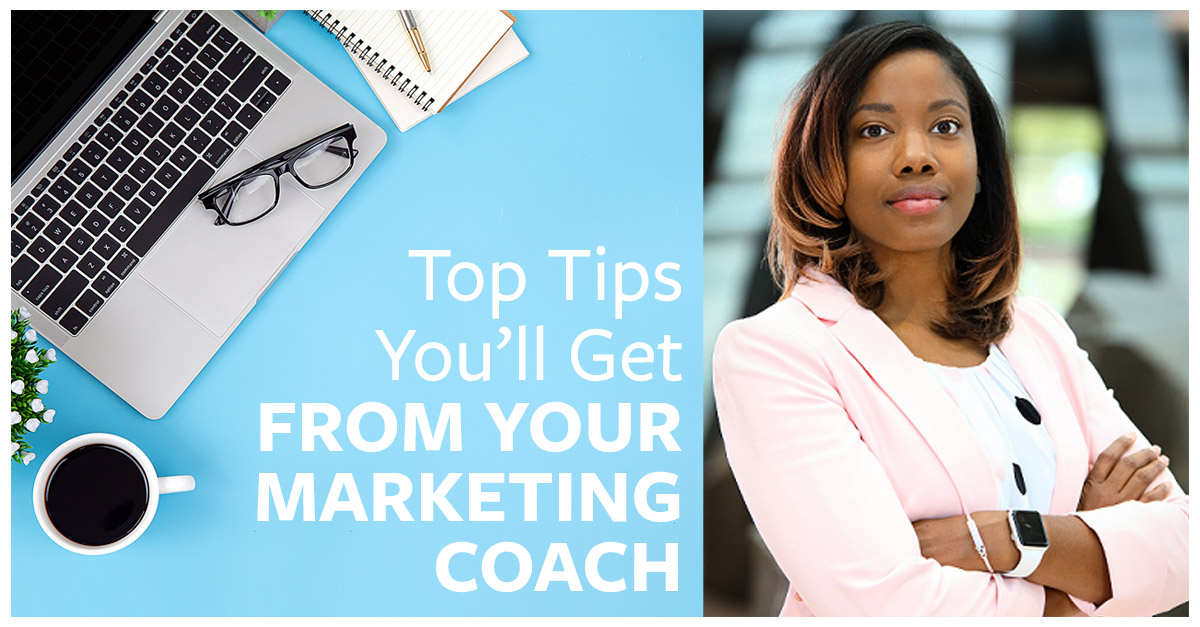 Coöperatie Persona Nuchter Tips You'll Learn From Your Marketing Coach