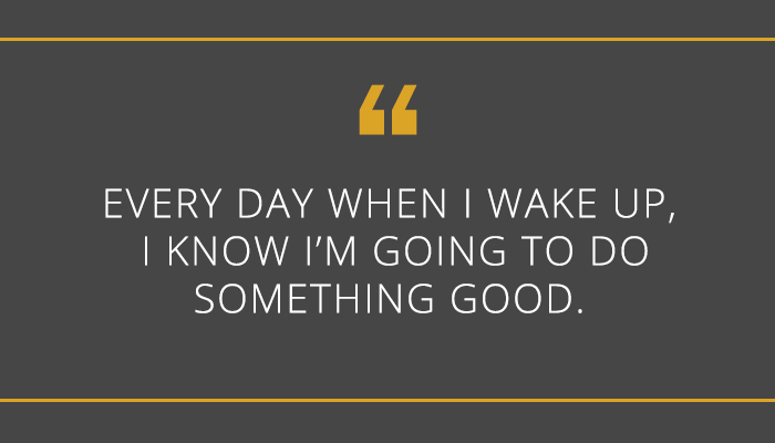 'Every day I do something good' a job that does good