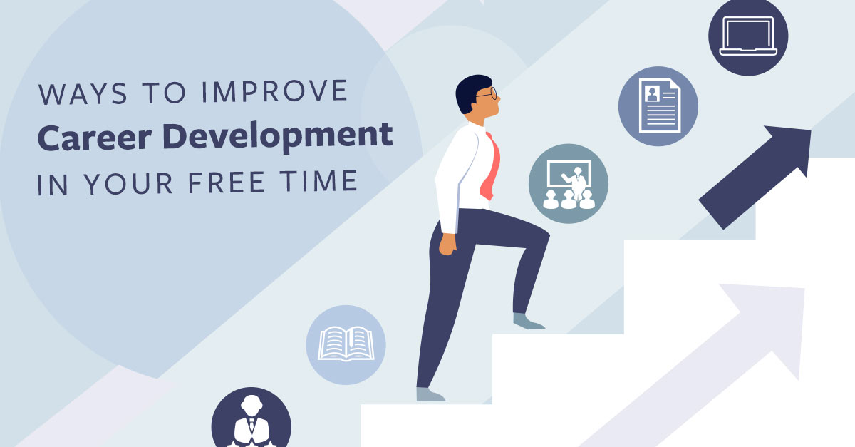 Ways to Improve Career Development in Your Free Time